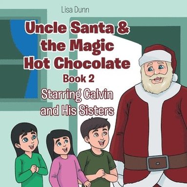 bokomslag Uncle Santa & the Magic Hot Chocolate