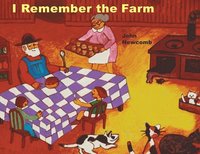 bokomslag I Remember the Farm