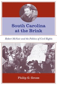 bokomslag South Carolina at the Brink