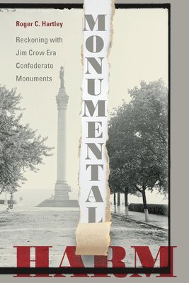 Roger C. Hartley, Roger C Hartley - Monumental Harm, Inbunden