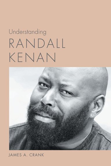 James A. Crank - Understanding Randall Kenan, Häftad
