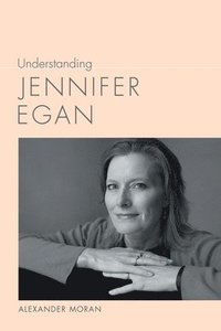 bokomslag Understanding Jennifer Egan