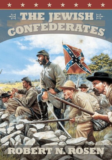 Robert N. Rosen - Jewish Confederates, Häftad