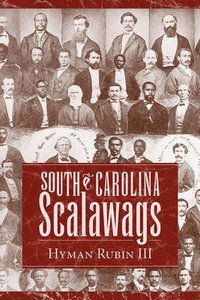 bokomslag South Carolina Scalawags