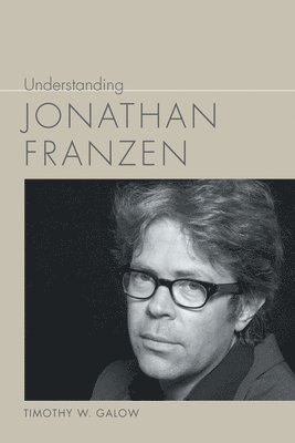 Understanding Jonathan Franzen 1