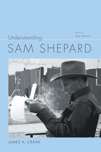 bokomslag Understanding Sam Shepard