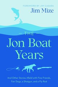 bokomslag The Jon Boat Years