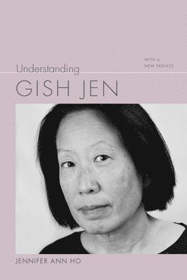 Understanding Gish Jen 1
