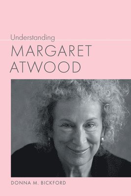 Understanding Margaret Atwood 1