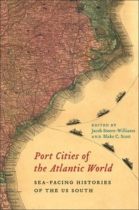 bokomslag Port Cities of the Atlantic World