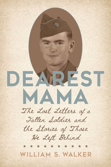 William S. Walker - Dearest Mama, Häftad