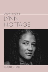 bokomslag Understanding Lynn Nottage