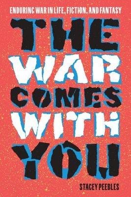 War Comes with You