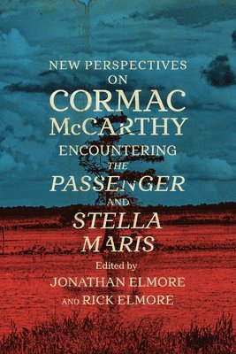 Jonathan Elmore, Rick Elmore - New Perspectives on Cormac McCarthy, Häftad