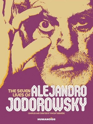 The Seven Lives of Alejandro Jodorowsky 1