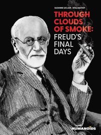 bokomslag Through Clouds of Smoke: Freud's Final Days