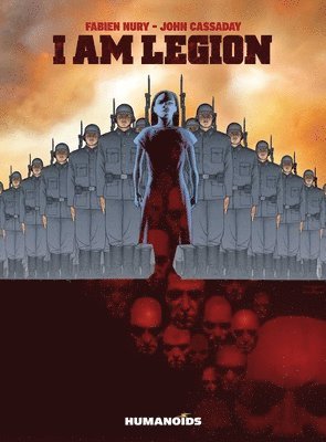 Fabien Nury - I Am Legion (Oversized Edition), Inbunden