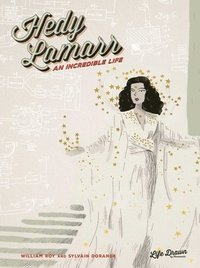 bokomslag Hedy Lamarr: An Incredible Life