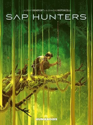 Laurent Genefort - Sap Hunters, Inbunden