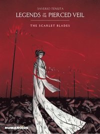 bokomslag Legends of the Pierced Veil: The Scarlet Blades