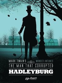bokomslag Mark Twain's The Man That Corrupted Hadleyburg