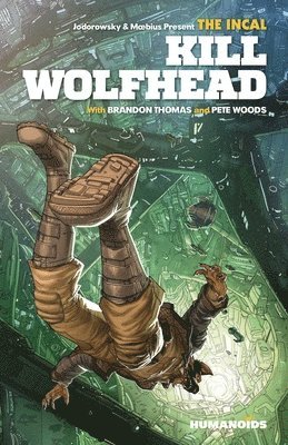 The Incal: Kill Wolfhead 1