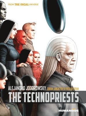Alejandro Jodorowsky, Zoran Janjetov - Technopriests (New Edition), Inbunden