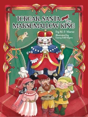 bokomslag Torgar, Santa, and the Marshmallow King