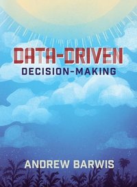 bokomslag Data-Driven Decision-Making