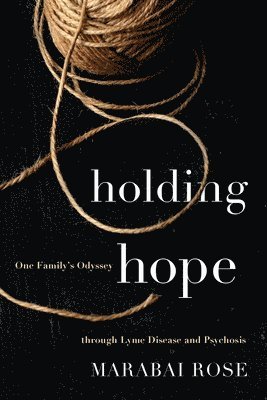 Marabai Rose - Holding Hope, Häftad