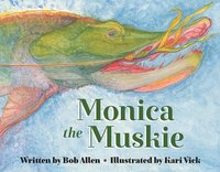 bokomslag Monica the Muskie