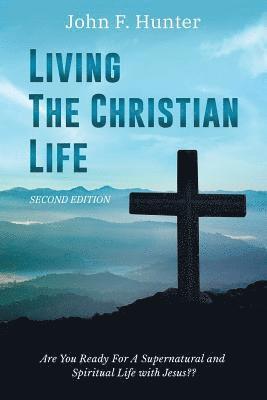 bokomslag Living the Christian Life