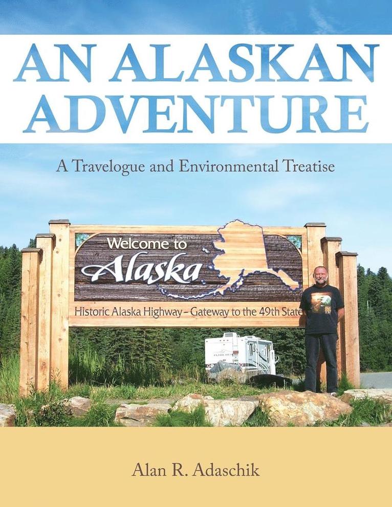 An Alaskan Adventure 1