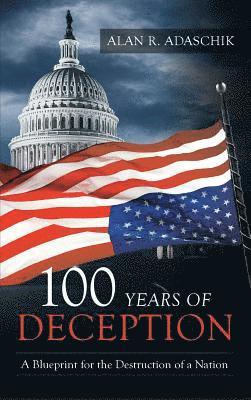 bokomslag 100 Years of Deception