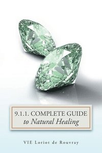 bokomslag 9. 1. 1. Complete Guide to Natural Healing