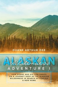 bokomslag Alaskan Wilderness Adventure