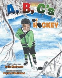 bokomslag A, B, C's of Hockey