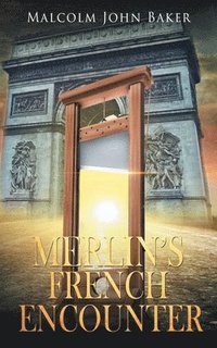 bokomslag Merlin's French Encounter