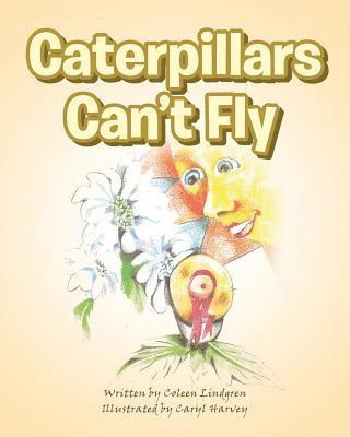 bokomslag Caterpillars Can't Fly