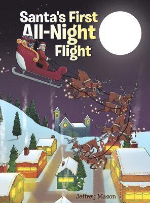 bokomslag Santa's First All Night Flight