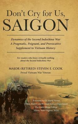 Don't Cry For Us, Saigon 1
