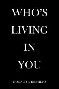 bokomslag Who's Living in You
