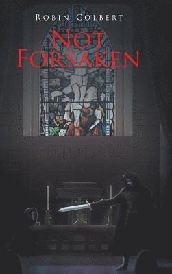 Not Forsaken 1