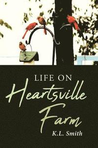 bokomslag Life on Heartsville Farm
