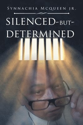 Silenced But Determined 1