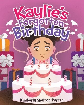 Kaylie's Forgotten Birthday 1