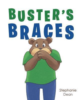 Stephanie Dean - Buster's Braces, Häftad. Tillgänglighet: Lägg i varukorg
