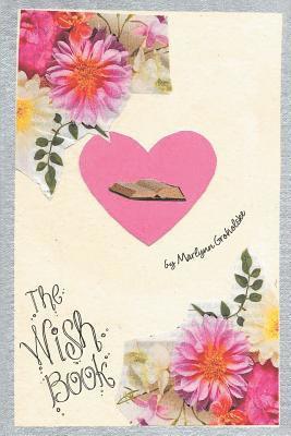 Marlynn Groholske - Wish Book, Häftad