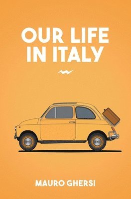 Our Life in Italy 1