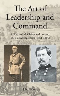 bokomslag The Art of Leadership and Command